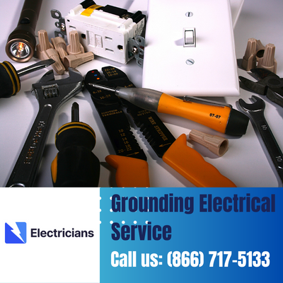 Grounding Electrical Services by Smyrna Electricians | Safety & Expertise Combined